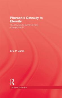 Pharoah'S Gateway To Eternity