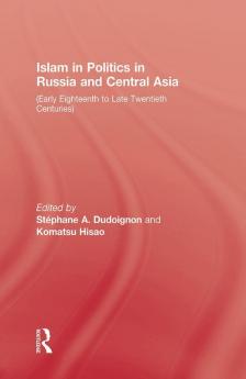 Islam in Politics in Russia and Central Asia