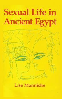 Sexual Life Ancient Egypt Hb