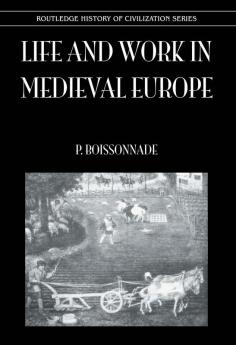 Life & Work In Medieval Europe