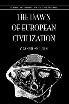 Dawn Of European Civilization