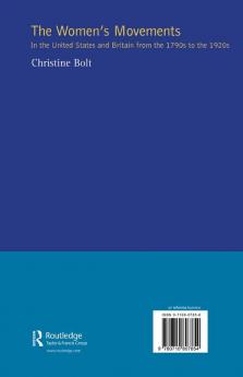 Women's Movements in the United States and Britain from the 1790s to the 1920s