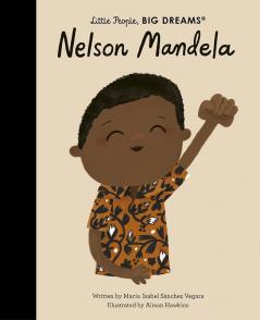 Little People Big Dreams: NELSON MANDELA