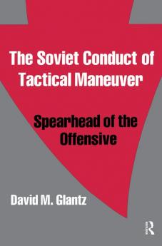 Soviet Conduct of Tactical Maneuver