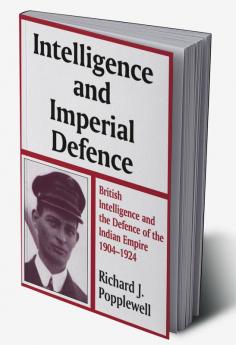 Intelligence and Imperial Defence