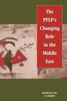 PFLP's Changing Role in the Middle East