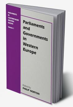 Parliaments in Contemporary Western Europe