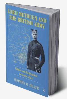 Lord Methuen and the British Army