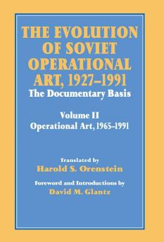 Evolution of Soviet Operational Art 1927-1991