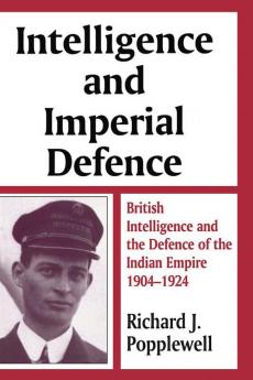 Intelligence and Imperial Defence