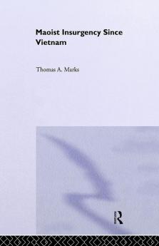 Maoist Insurgency Since Vietnam