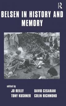 Belsen in History and Memory