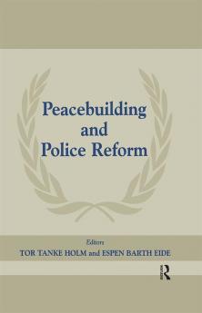 Peacebuilding and Police Reform