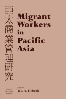Migrant Workers in Pacific Asia