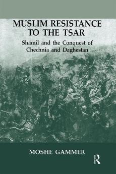 Muslim Resistance to the Tsar