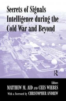 Secrets of Signals Intelligence During the Cold War