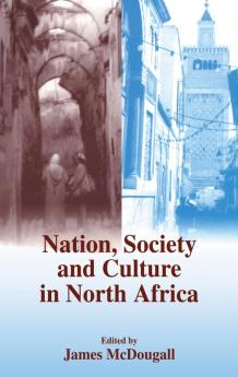 Nation Society and Culture in North Africa