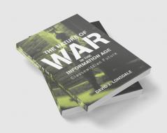 Nature of War in the Information Age