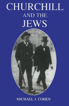 Churchill and the Jews 1900-1948