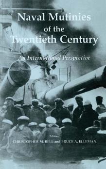 Naval Mutinies of the Twentieth Century