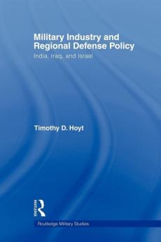 Military Industry and Regional Defense Policy