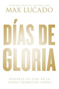 Dias de gloria (Glory Days - Spanish Edition)