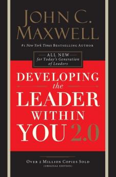 Developing the Leader Within You 2.0