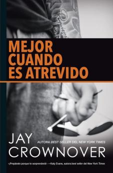 Mejor cuando es atrevido
