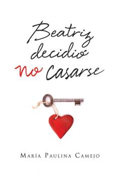 El Beatriz Decidi�� No Casarse