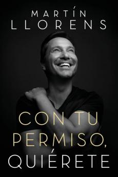 Con Tu Permiso. Quiérete