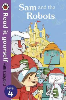 Sam and the Robots - Read it yourself with Ladybird