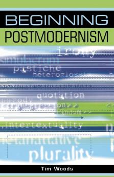 Beginning Postmodernism (Beginnings)