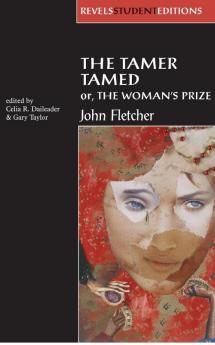 The Tamer Tamed; or The Woman's Prize