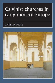 Calvinist churches in early modern Europe