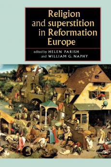 Religion and superstition in Reformation Europe