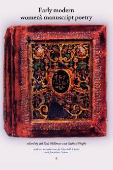 Early modern women's manuscript poetry