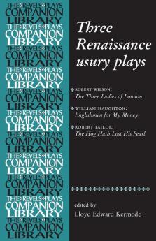 Three Renaissance usury plays