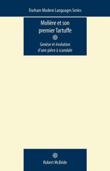 Molière et Son Premier Tartuffe