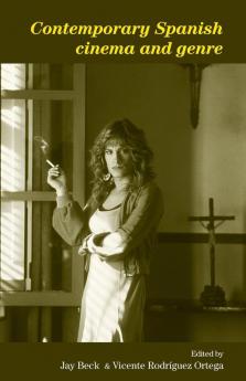 Contemporary Spanish cinema and genre
