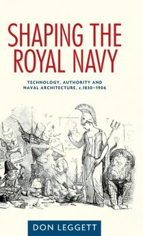 Shaping the Royal Navy