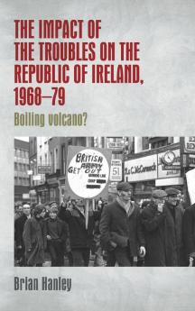 The impact of the Troubles on the Republic of Ireland 1968-79