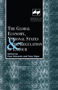 Global Economy National States and the Regulation of Labour