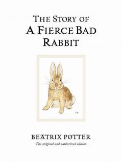 The Story of A Fierce Bad Rabbit