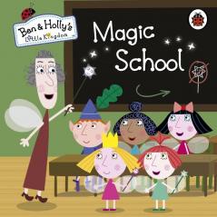 Ben and Holly's Little Kingdom : Magic S