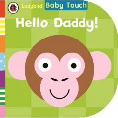 Baby Touch : Hello Daddy!