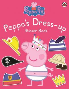 Peppa Pig Peppa Dress-Up Sticker Book by Peppa Pig