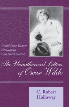 The Unauthorized Letters of Oscar Wilde