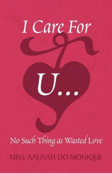 No Such Thing as Wasted Love