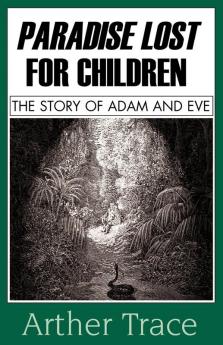 Paradise Lost for Children