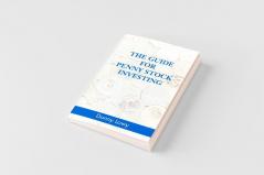 The Guide for Penny Stock Investing